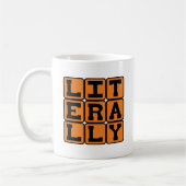 buchstäblich nicht figurativ kaffeetasse (Links)