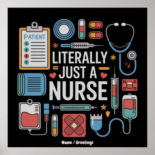 buchstäblich nur ein Krankenpfleger-Geschenk Poster (Vorne)
