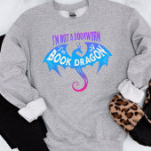 Buchtitel, Leser, Drache, Buchtitel Sweatshirt