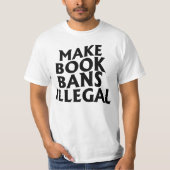 Buchverbote illegal machen T-Shirt (Vorderseite)