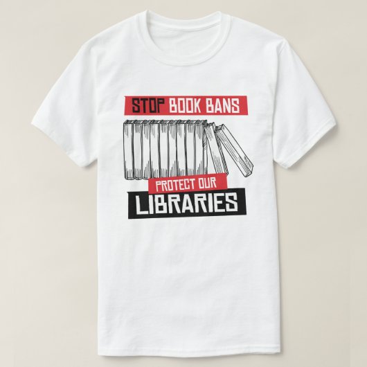 Buchverbote stoppen Bibliotheken schützen T-Shirt (Design vorne)