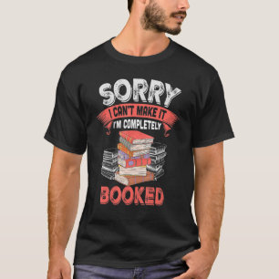 Buchwoche Sorry, ich kann es nicht schaffen, dass  T-Shirt
