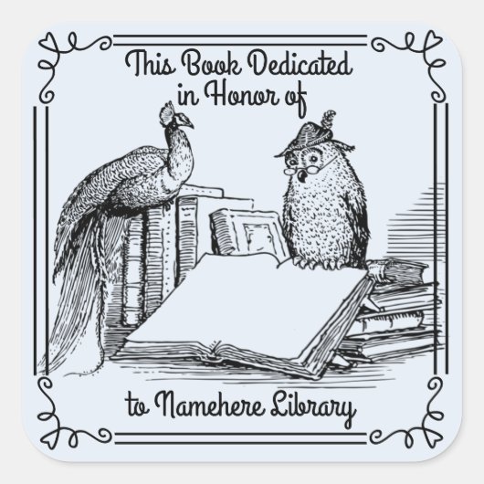 Buchzeichen zur Bibliothekswidmung Quadratischer Aufkleber (Vorderseite)