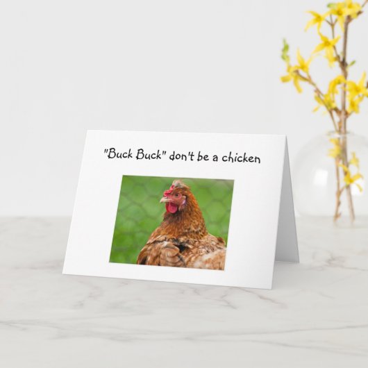 "BUCK BUCK DON'T BE A CHICKEN" 40 IS NOT SO BAD KARTE (Gelbe Blume)