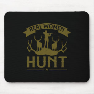 Buck Deer Jagd Jäger Girl Real Women Jagen Mousepad