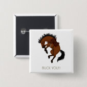 Buck dich! Funny Bay Horse Button (Vorne & Hinten)