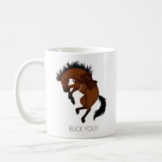 Buck dich! Funny Bay Horse Kaffeetasse (Links)