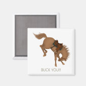 Buck dich! Funny Brown Horse Magnet (Vorderseite/Rückseite)