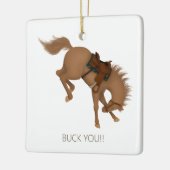 Buck dich! Funny Brown PferdeCustom Keramikornament (Links)