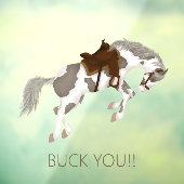 Buck dich! Funny Pinto Pferd Fensteraufkleber (Blatt 3)