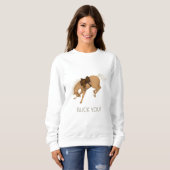 Buck dich! Funny Sorrel Pferd Sweatshirt (Vorne ganz)