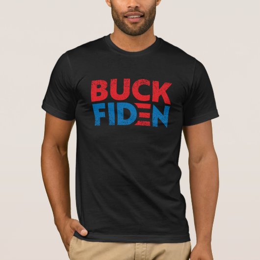 Buck Fiden F Biden pro Trump 2024 Wahl T-Shirt (Vorderseite)
