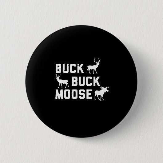 Buck Moose Funny Junting Saison Button (Vorderseite)