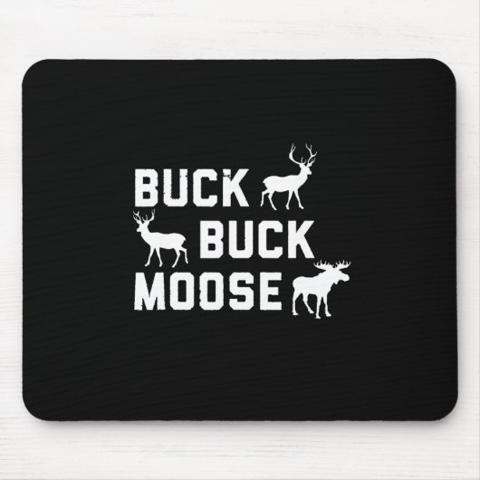 Buck Moose Funny Junting Saison Mousepad (Vorne)