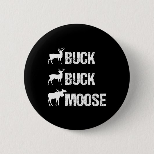 Buck Moose Funny Moose Buck Jagd Button (Vorderseite)