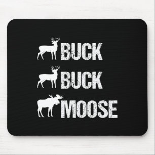Buck Moose Funny Moose Buck Jagd Mousepad