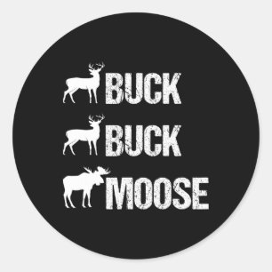 Buck Moose Funny Moose Buck Jagd Runder Aufkleber