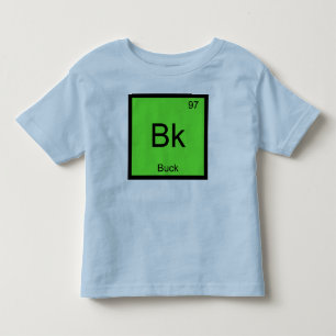 Buck Name Chemie Element Periodensystem Kleinkind T-shirt