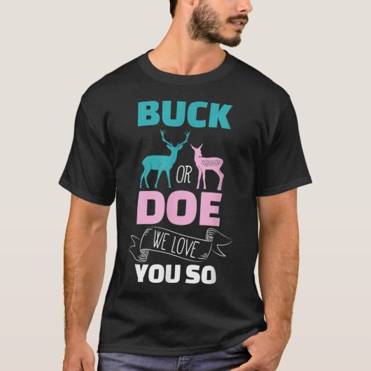 Buck oder Dode Geschlecht zeigen Shirts Baby Dusch (Vorderseite)