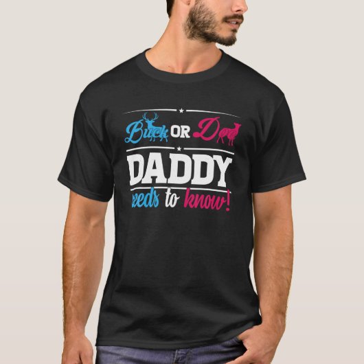 Buck oder Doe Gender Reveal Party Daddy Baby Annou T-Shirt (Vorderseite)