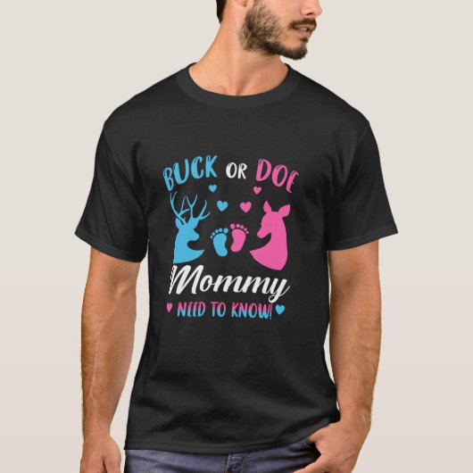 Buck oder Doe Mommy müssen das Party der Geschlech T-Shirt (Vorderseite)