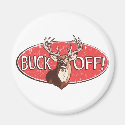 Buck Off von Mudge Studios Magnet (Vorne)