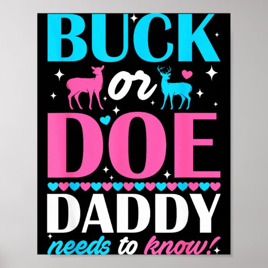 Buck Or Doe Daddy Needs To Know Keeper Of Gender R Poster (Vorne)