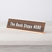 Buck Stops Here Funny Novelty Schreibtischnamensplakette (Vorderseite )