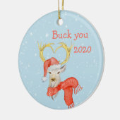 Buck You Funny Deer Covid 2020 Keramik Ornament (Links)