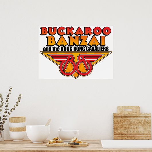 Buckaroo Banzai The Hong Kong Cavaliers Poster (Küche)