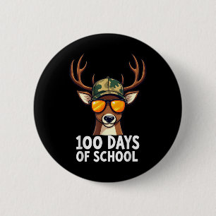 Bucked100 Days of School sind hier Hirsche Jagd 10 Button