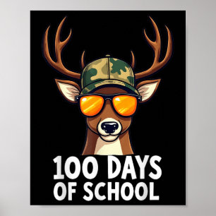 Bucked100 Days of School sind hier Hirsche Jagd 10 Poster
