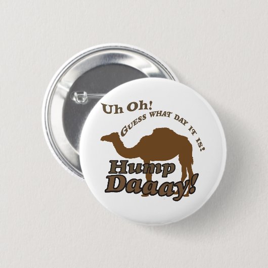 Buckel-Tageskamel! Button (Vorne & Hinten)