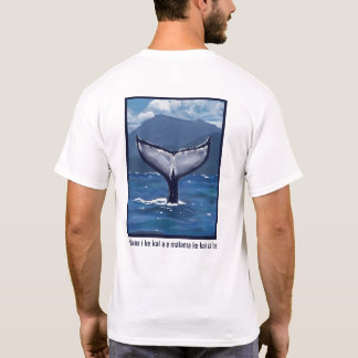 Buckelwal-Schwanz Hawaiianisches Zitat T-Shirt