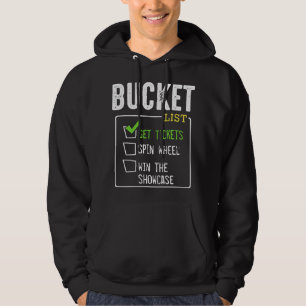 Bucket List Tickets Gewinnen Game Show Glück Conte Hoodie