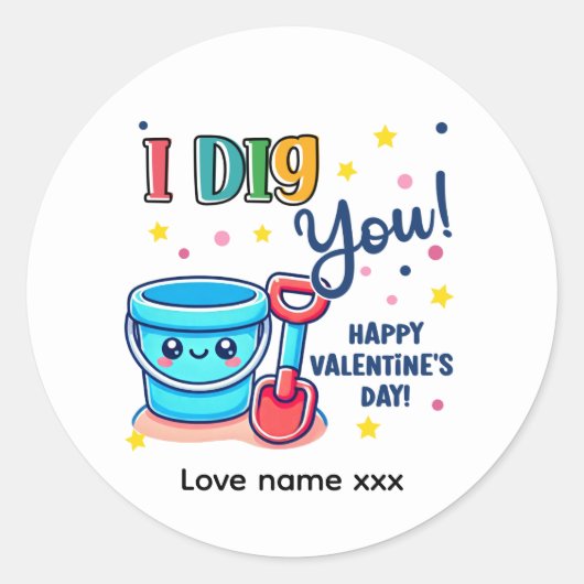 Bucket & Spade Gift idea “I Dig You” Valentine Runder Aufkleber (Vorderseite)
