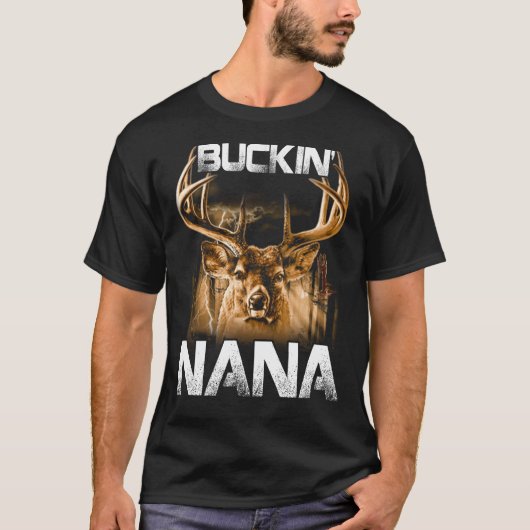 Buckin' nana Hunter T - Shirt (Vorderseite)