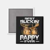 Buckin 'Pappy Ever Hemd Hirschjagd Buckender Vater Magnet (Vorderseite/Rückseite)