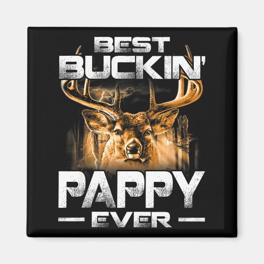 Buckin 'Pappy Ever Hemd Hirschjagd Buckender Vater Magnet (Vorne)