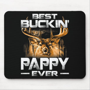 Buckin 'Pappy Ever Hemd Hirschjagd Bucking Vater Mousepad