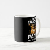 Buckin' Pappy Ever Shirt Deer Hunting Bucking Fath Kaffeetasse (VorderseiteRechts)
