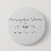 Buckingham Palace Latitude und Longitude Button (Vorderseite)