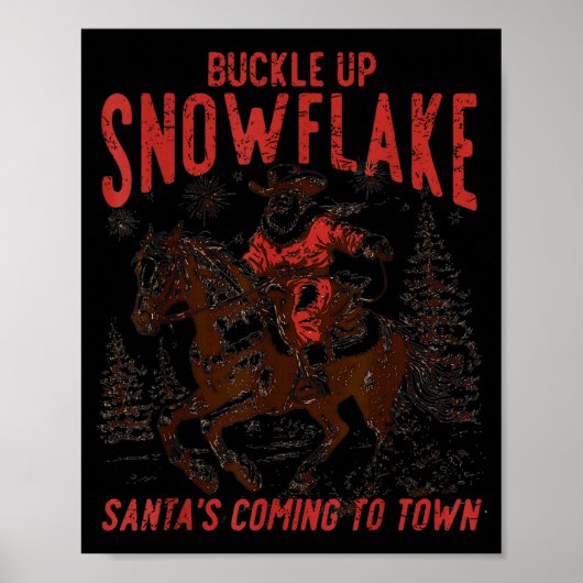 Buckle Up Snowflake Santa Cowboy Western Holiday C Poster (Vorne)