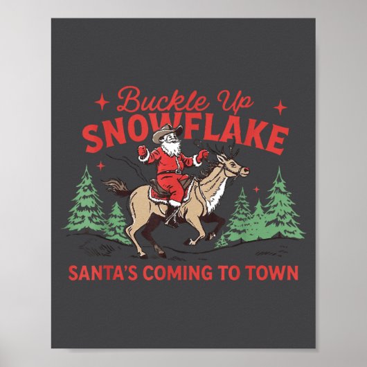 Buckle-up Snowflake Santa's Coming Soon Western Ch Poster (Vorne)