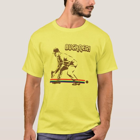 BUCKNER! T-Shirt (Vorderseite)