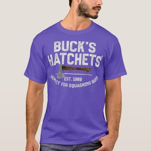 Bucks Hatchets Lustig T-Shirt (Vorderseite)