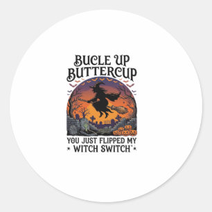 Bucle Up Buttercup Hexe Switch Halloween Besen Pu Runder Aufkleber