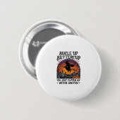 Bucle Up Buttercup Hexen Schalter Halloween Besen  Button (Vorne & Hinten)