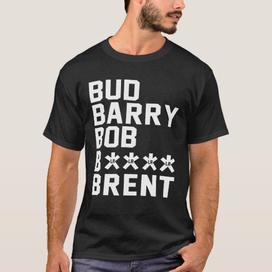 Bud Barry Bob B.Itch Brent T-Shirt (Vorderseite)