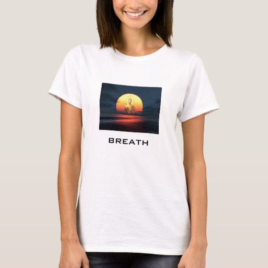 Buddah, Atem T-Shirt (Vorderseite)